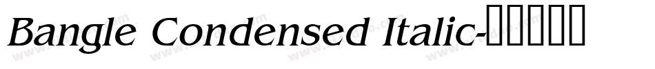 Bangle Condensed Italic字体转换
